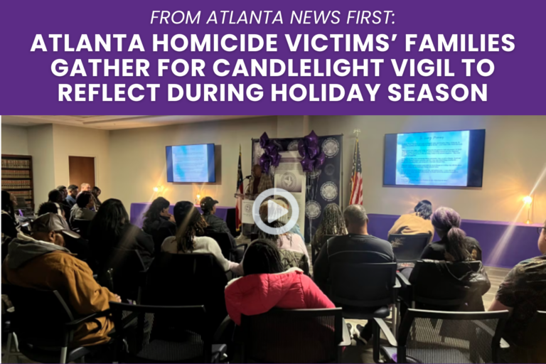 From Atlanta News First: Homicide victims’ families gather for candlelight vigil